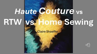 haute couture vs rtw vs sewing