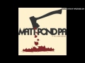 Matt Pond PA - Magic Boyfriend