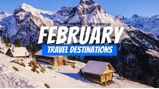 Best Places to visit in February 2027 | February Travel Destinations Fiske February Vacation Week