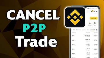 How To Cancel P2p Transaction On Binance