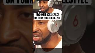 MYSONNE Goes CRAZY On FUNK FLEX! (REMIX)