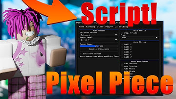 🔥New! | Roblox Pixel Piece Script Hack GUI |💸AutoFarm + INF STATS + GET ALL FRUITS * PASTEBIN 2023