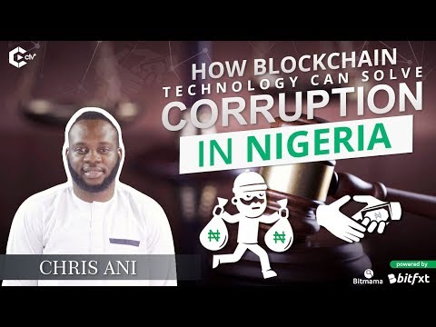 How Blockchain Technology Can Solve Corruption in Nigeria
