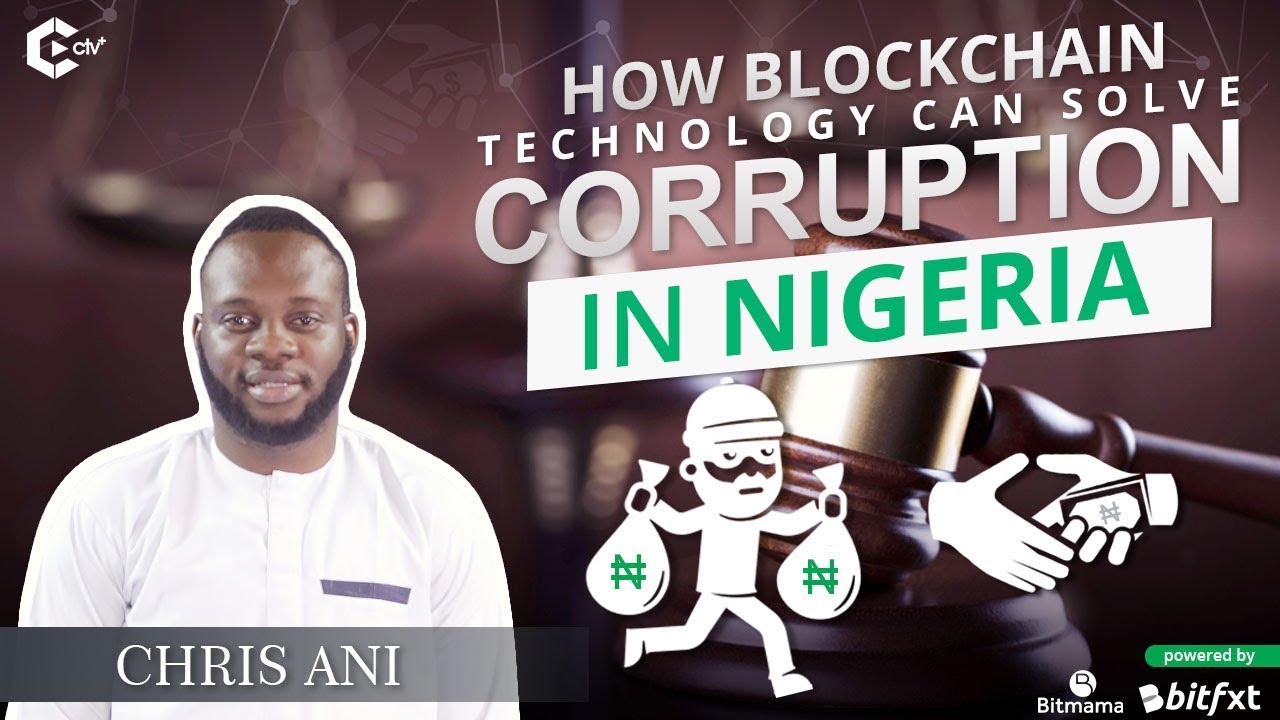 How Blockchain Technology Can Solve Corruption in Nigeria - YouTube