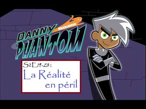 Ré.À.C. - Danny Fantôme - S2E19-20 : La Réalité en péril