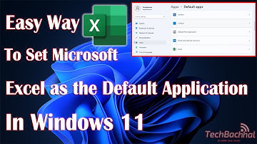 How to Set Microsoft Excel as the Default Application in Windows 11l