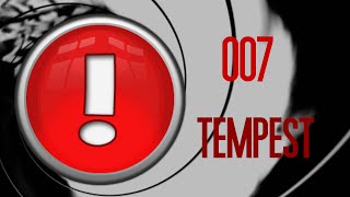 007: Tempest