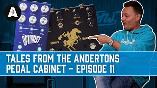 Tales from the Andertons Pedal Cabinet | Episode 11 - Jackson Audio, Ceriatone & More!