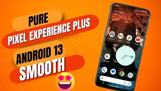Famous Pixel Experience Plus Android 13 For Redmi 7/Y3|Install Pixel Experience on Redmi 7 Onclite|Smooth| Wealth