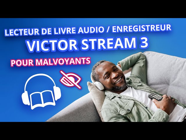 Un lecteur de livres audio/enregistreur pour personnes non et malvoyantes :  Victor Reader Stream 3 