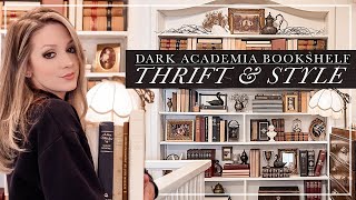 My Dark Academia Library // Thrift Haul & Style with Me