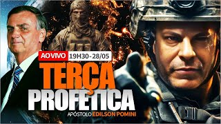 🔥 TERÇA PROFÉTICA | APÓSTOLO EDILSON POMINI 28.05.2024