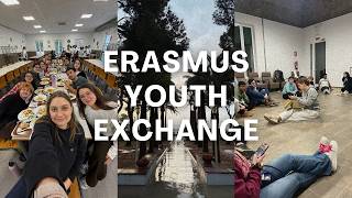 a week at an ERASMUS YOUTH EXCHANGE (in spain)!!! | hate speech, beach parties & italian karaoke