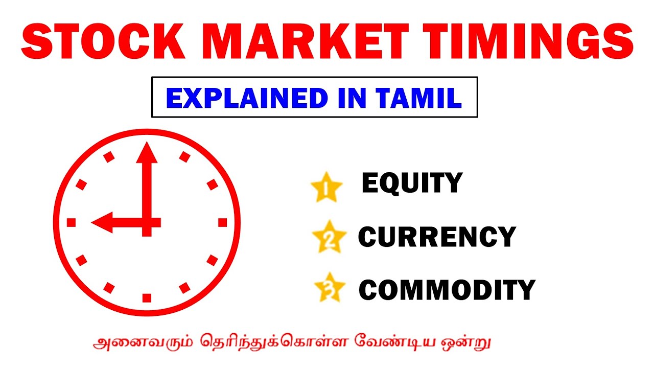 Stock Market Timings Explained In Tamil YouTube