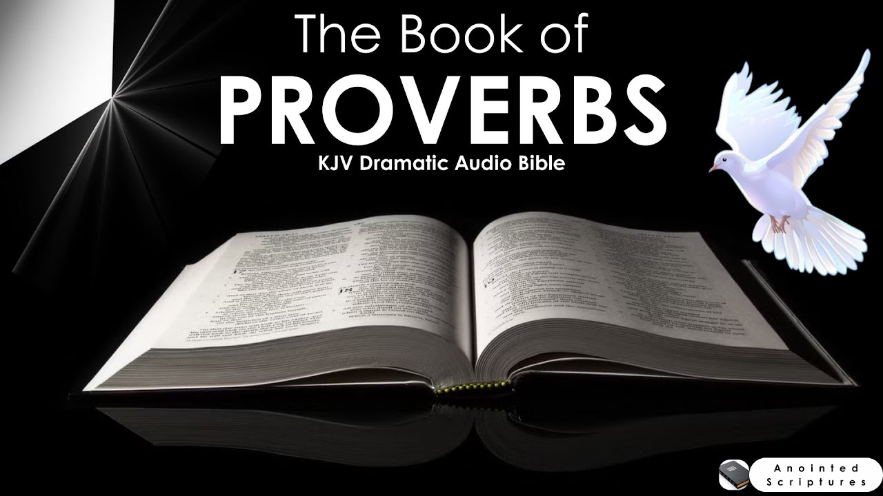 The Book of Proverbs | Dramatised and Complete Audio Bible (KJV) with ...