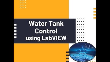 Water level fill control using LabVIEW | Water tank level control using LabVIEW