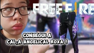 EU CONSEGUI A CALÇA ANGELICAL ROXA NO FREE FIRE!🪽🟣