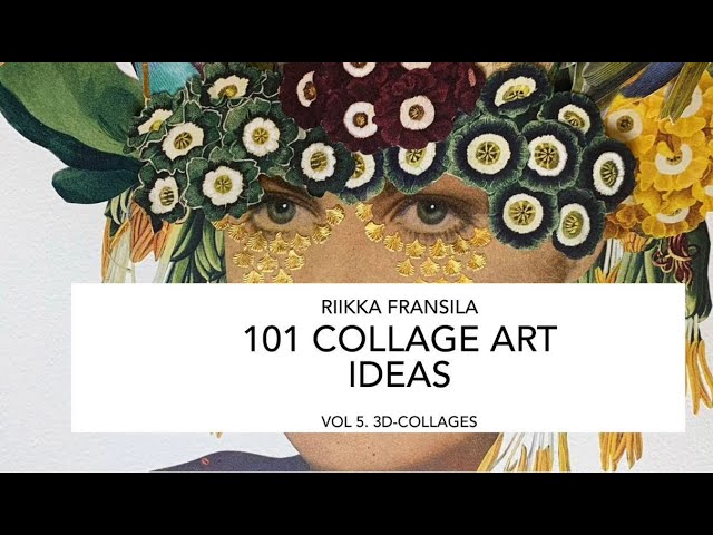 Intro to Collage: Materials and Process - Online - Falls Church Arts