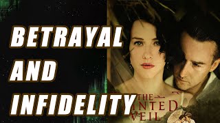 The Painted Veil - Cholera, Love, And Sacrifice,An Exploration Of Loyalty And Betrayal