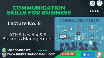 Communication Skills for Business Lecture No. 05 ATHE Level 4 & 5 Business Management