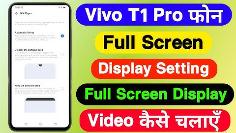 Vivo T1 Pro Full Screen Display Setting || How To Enable Full Screen Display Setting In Vivo T1 Pro