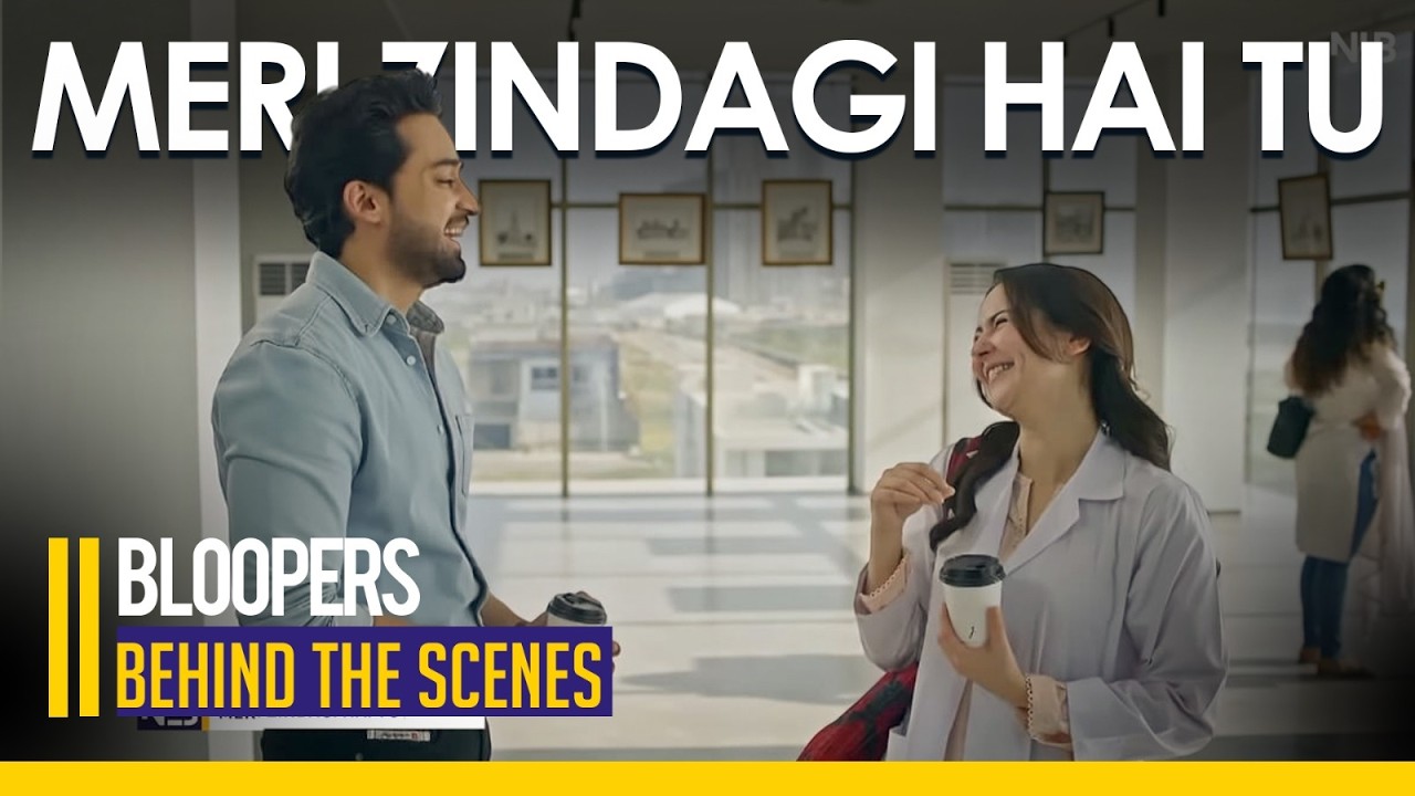 Meri Zindagi Hai Tu Bloopers | Hania Aamir & Bilal Abbas Khan | Next Level Backstage | SA91Q
