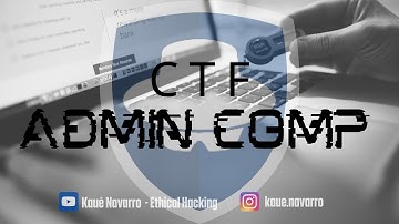 [Writeup - Resolução] Desafio HACKING [Admin Comp] - CTF - Hacker Security