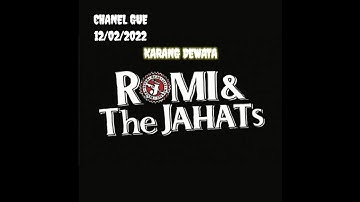 romi & the jahat ~ karang dewata + lirik (tanpa iklan) #punk #romi&thejahat