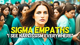 10 Reasons Why Sigma Empaths Effortlessly Spot Narcissism Everywhere