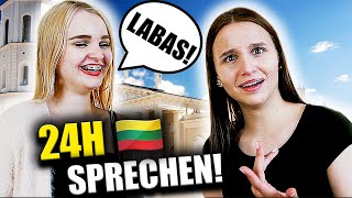 24 Stunden nur LITAUISCH REDEN ! ?? - Celina