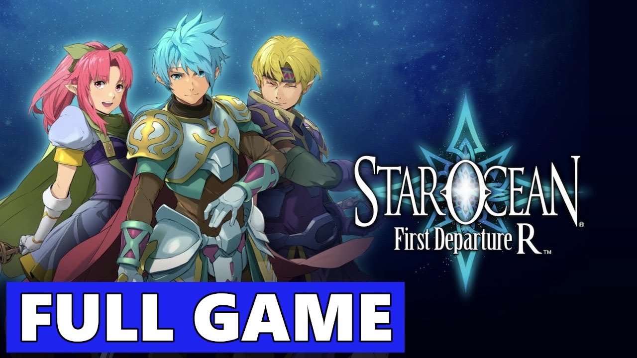 star ocean ps4  Update New  Star Ocean: First Departure R Full Walkthrough Gameplay - No Commentary (PS4 Longplay)