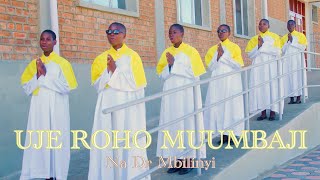 UJE ROHO MUUMBAJI - Dr Mbilinyi ( Music video)