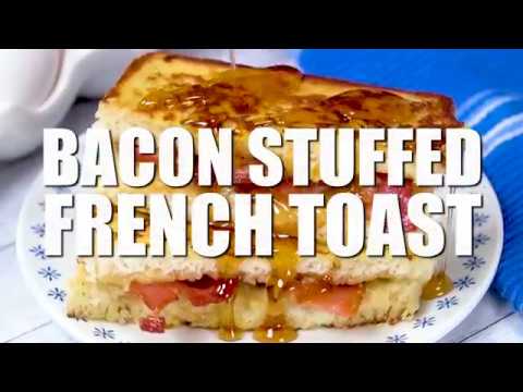 BACON STUFFED FRENCH TOAST