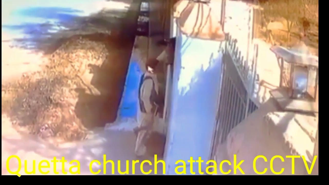 Quetta church attack CCTV footage