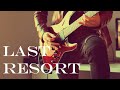 Papa Roach - Last Resort - Guitar cover by Robert Uludag/Commander Fordo