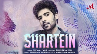 Shartein Song - Armaan Malik | Salim Sulaiman | New Song | Armaan Malik New Song 2025 |