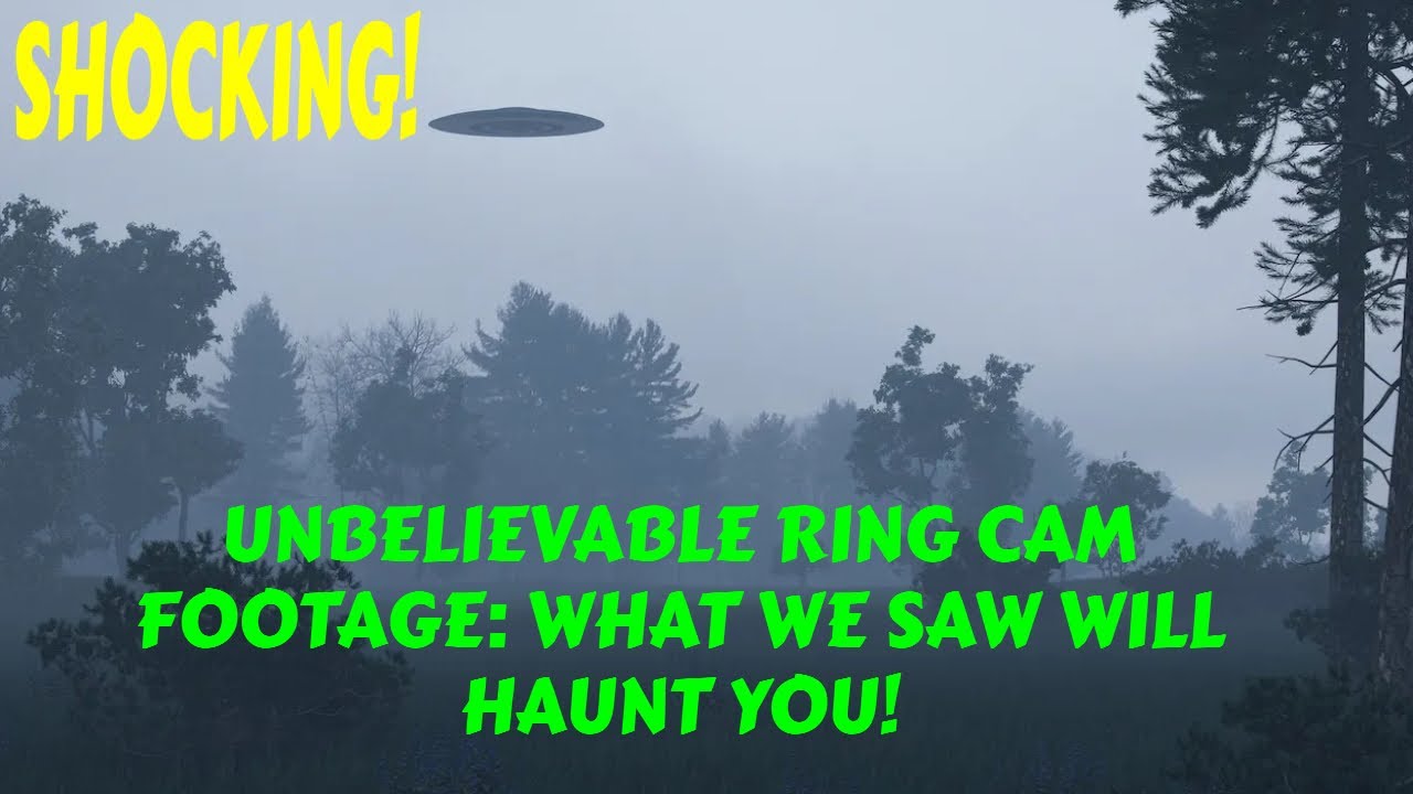 Ring Camera Alien UNBELIEVABLE RING CAM FOOTAGE IT WILL HAUNT YOU ALIEN OR SKIN WALKER ...