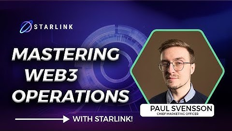 Mastering #Web3 Operations with @StarLink!