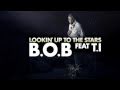 B.o.B feat. T.I - Lookin' Up To The Stars [Ro Beatz Remix]