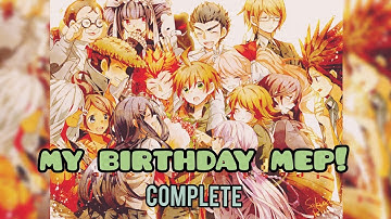 ●birthday mep●//victorious// my birthday mep complete🎉