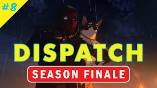 Dispatch Episode 8 | Complete Gameplay | Uncensored