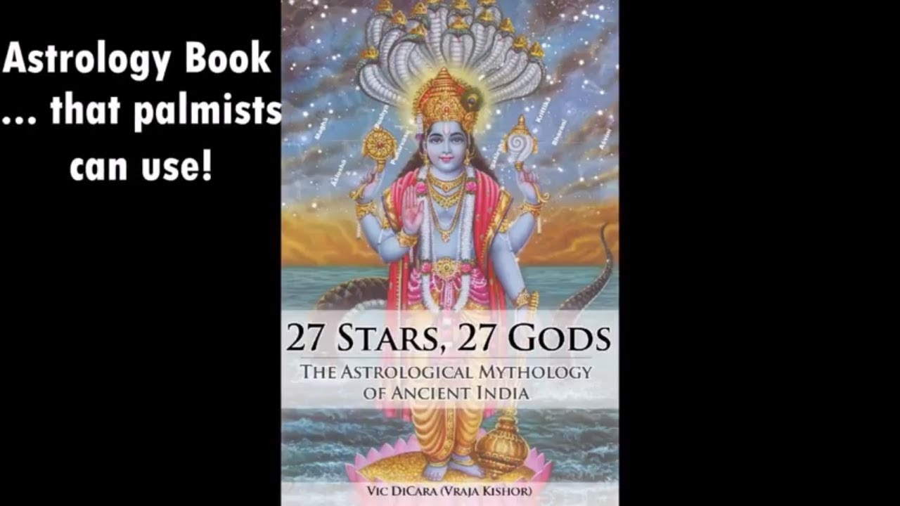 27 Stars, 27 Gods: The Astrological Mythology of Ancient India