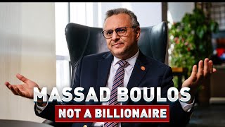 Tiffany Trump’s Father-in-law Massad Boulos Is Not a Billionaire!
