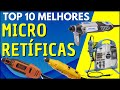 10 Melhores Micro Retíficas | Qual a Melhor Micro Retífica? Qual Micro Retífica devo Comprar?