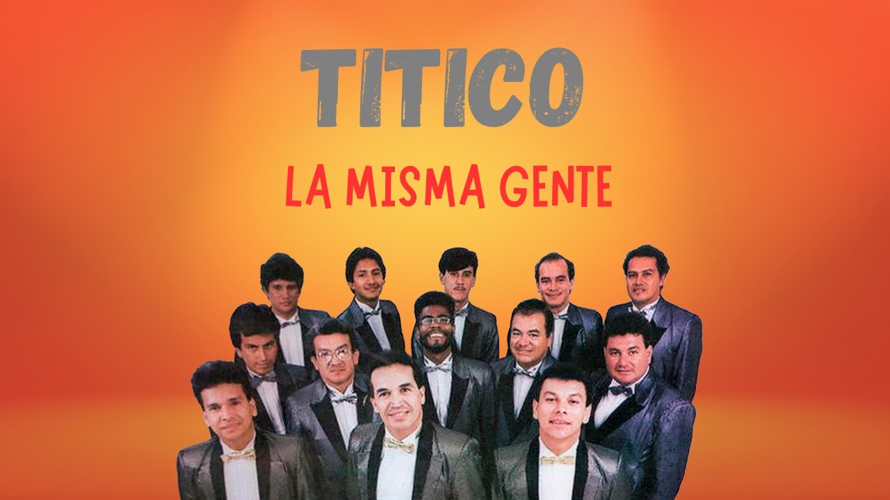 Watch Titico - La Misma Gente (Letra Oficial) - Salsa Colombiana Clásica on YouTube Watch Titico - La Misma Gente (Letra Oficial) - Salsa Colombiana Clásica on YouTube