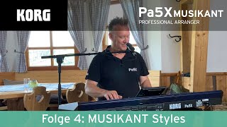 Korg Pa5X Musikant - Folge 4 Musikant Styles