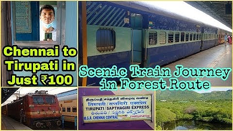 🚂SAPTHAGIRI EXPRESS TRAVEL VLOG!!! Chennai to Tirupati | Full Journey in Just 3 hrs | Naveen Kumar