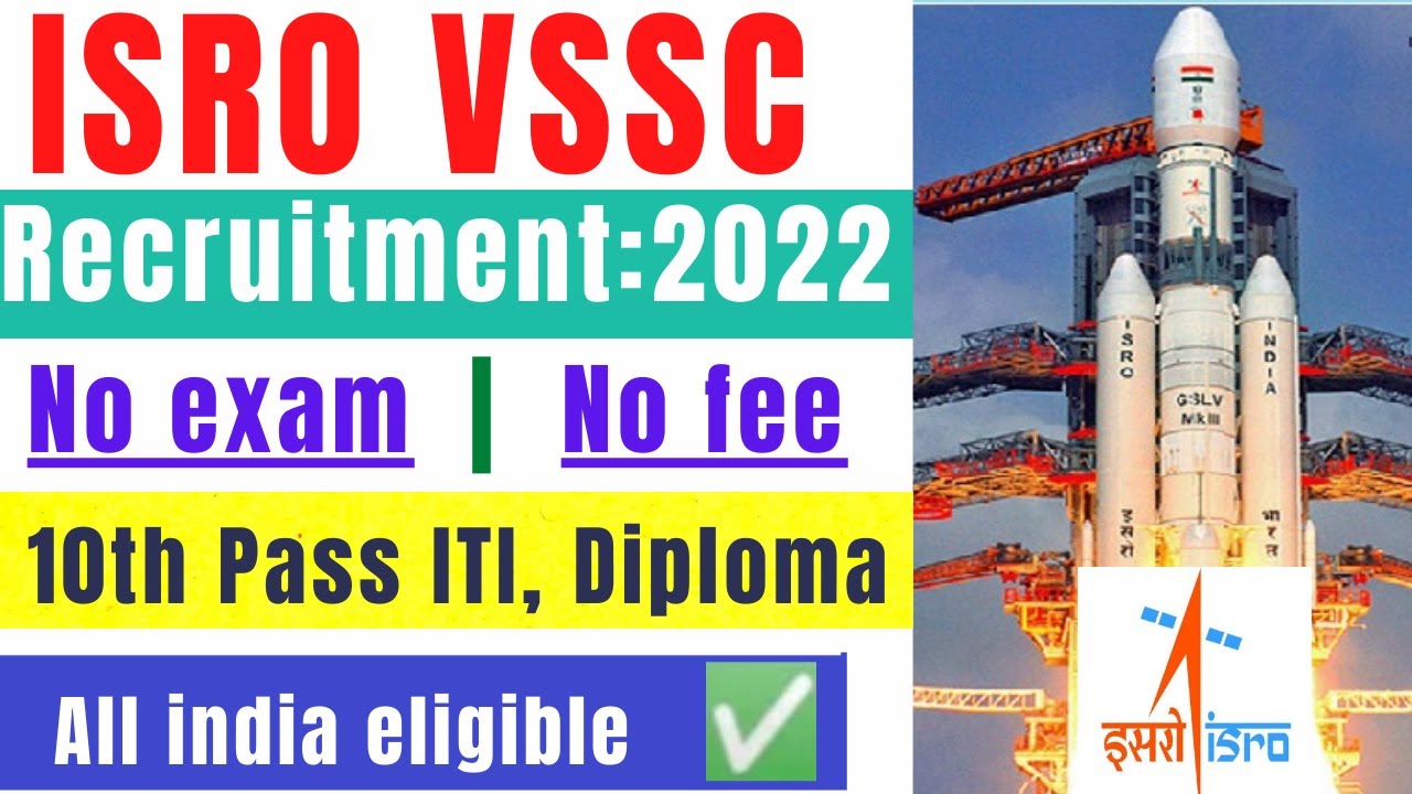 ISRO VSSC APPRENTICE REQUIREMENTS 2022 || ISRO  VSSC APPRENTICE VACANCY 2022 || isro vssc form 2022