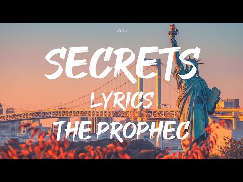 Secrets - the prophec (lyrics)