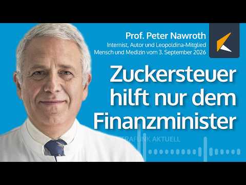 Ist die Zuckersteuer wirklich sinnvoll für die Gesundheit? – Interview mit Internist Peter Nawroth